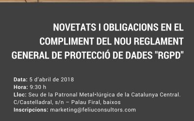 Novedades y obligaciones en el cumplimiento del nuevo Reglamento General de Protección de Datos «RGPD»
